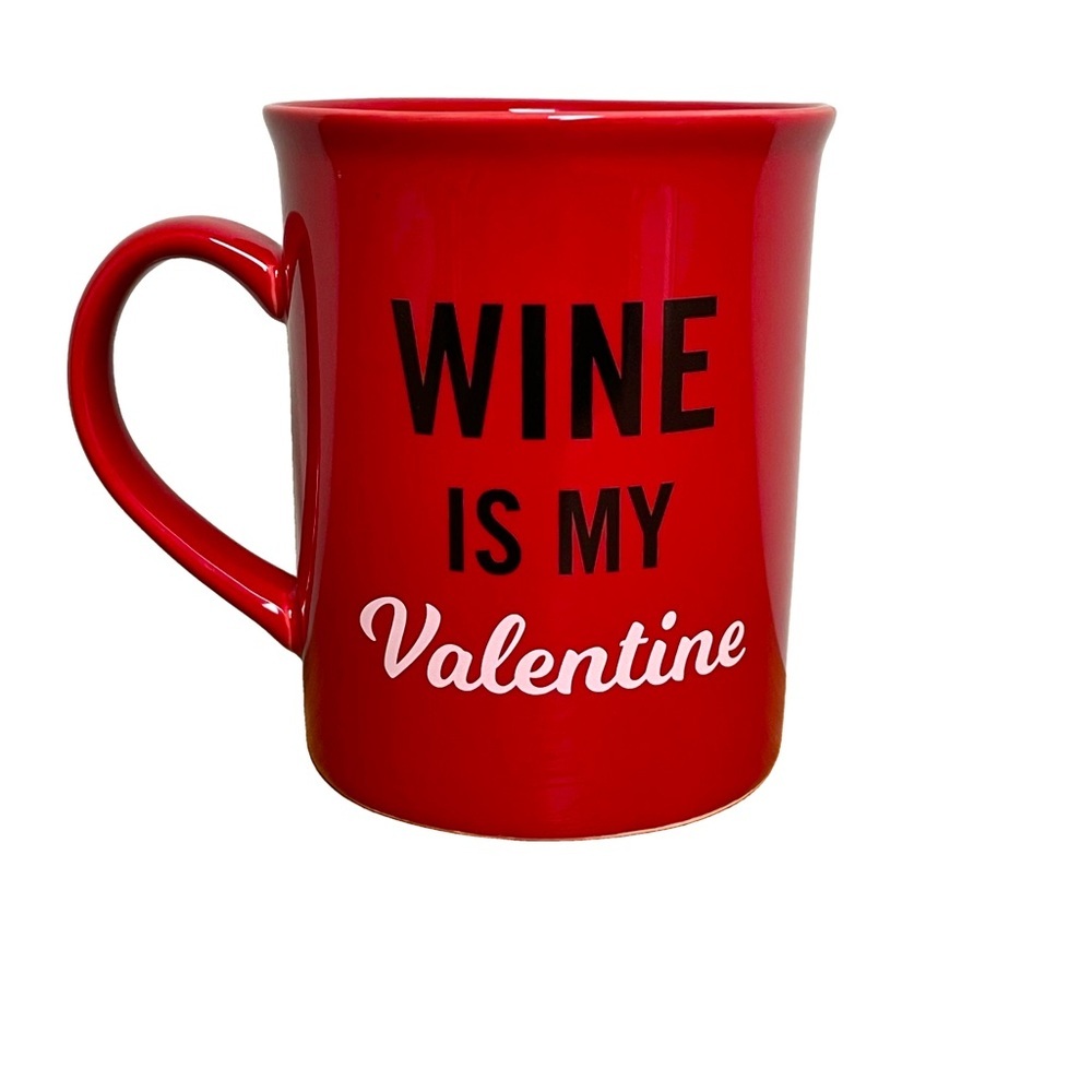 Fringe Studio Valentine Mug Wine is my Valentine Red w/ White & Black Words